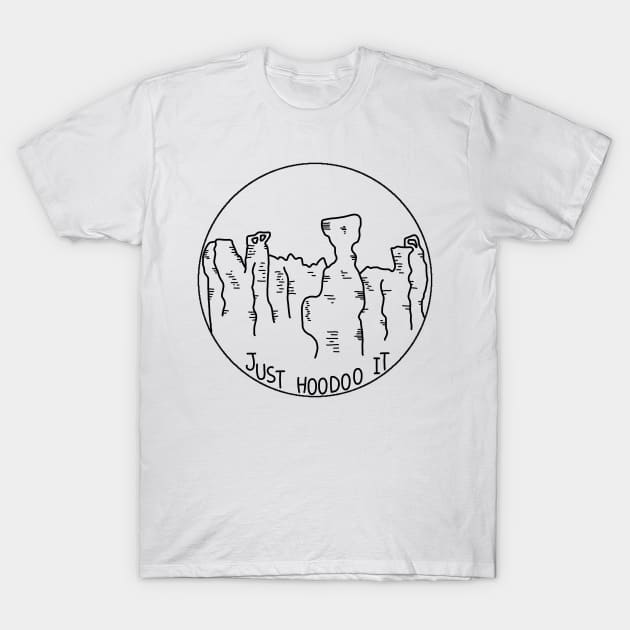 Just Hoodoo It T-Shirt by thebeehiveblog